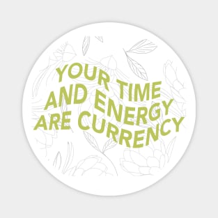 Time and Energy Magnet